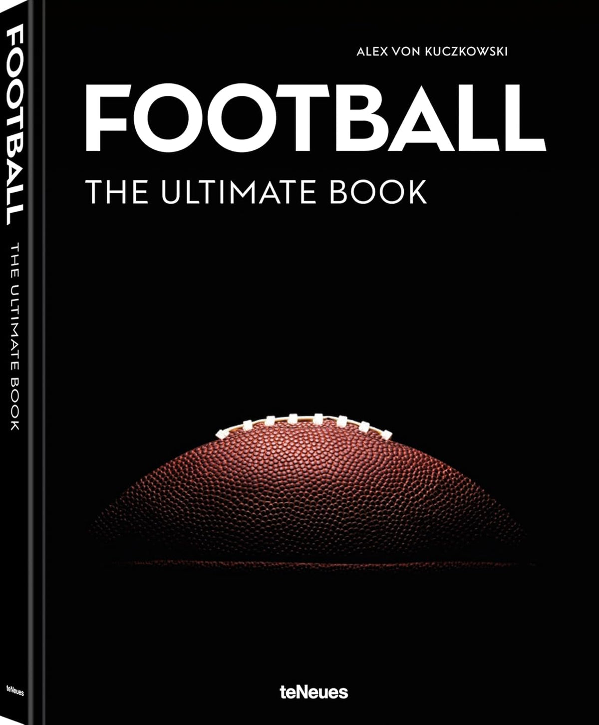 FOOTBALL THE ULTIMATE BOOK