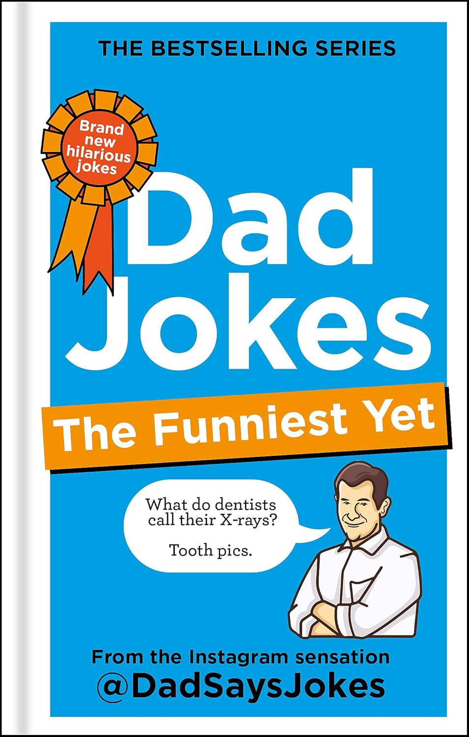 DAD JOKES THE FUNNIEST YET