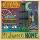 SWEET HOME CHICAGO PLAQUE